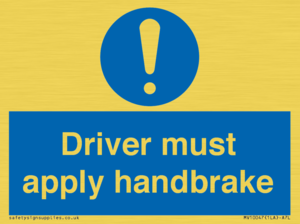 Driver must apply handbrake